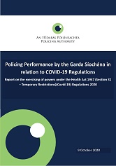 Report on Policing Performance by the Garda Síochána in Relation to COVID-19 Regulations – 9 Oct 2020